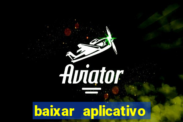 baixar aplicativo para resultado de jogos