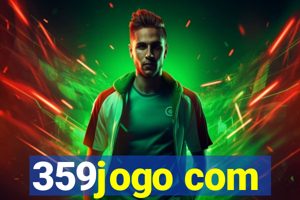 359jogo com