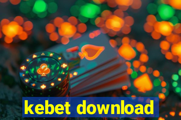 kebet download