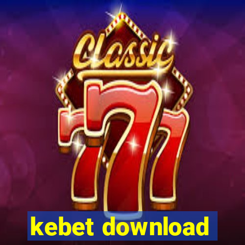 kebet download