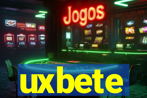 uxbete