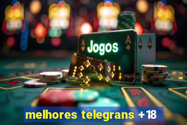 melhores telegrans +18