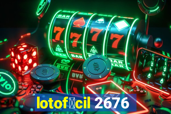 lotof谩cil 2676