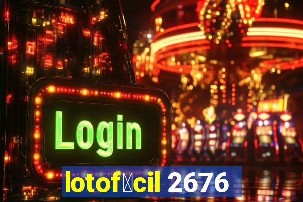 lotof谩cil 2676