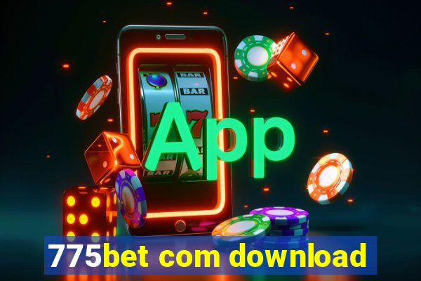 775bet com download