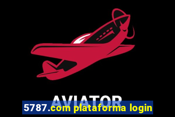 5787.com plataforma login