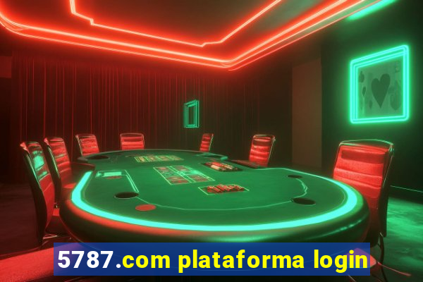 5787.com plataforma login