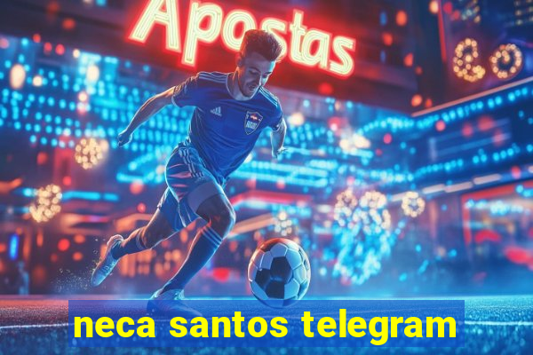 neca santos telegram