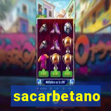 sacarbetano