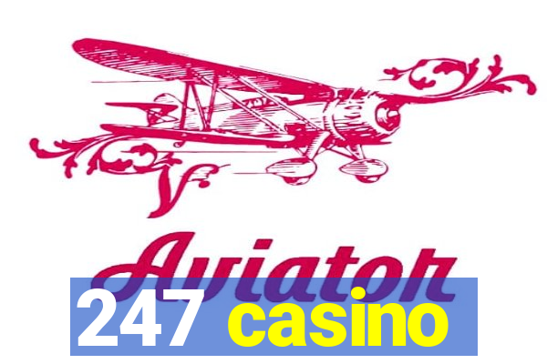 247 casino