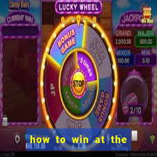 how to win at the casino slot machines