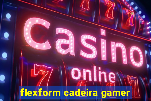 flexform cadeira gamer