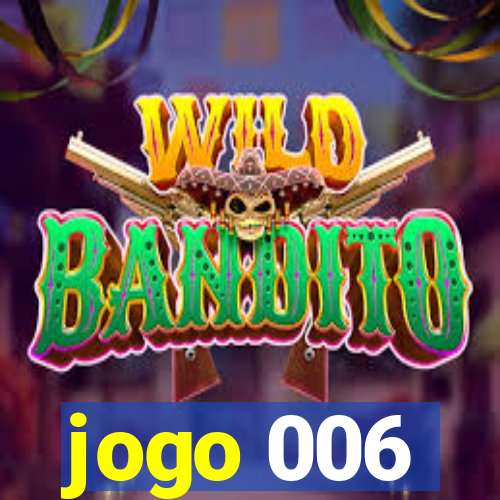 jogo 006