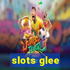 slots glee