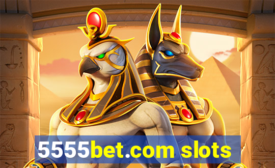 5555bet.com slots