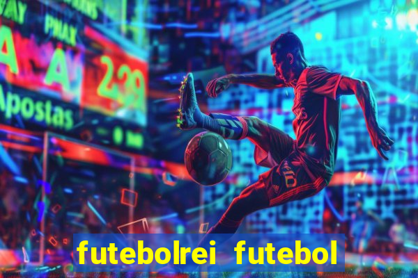 futebolrei futebol ao vivo