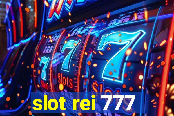 slot rei 777