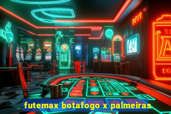 futemax botafogo x palmeiras