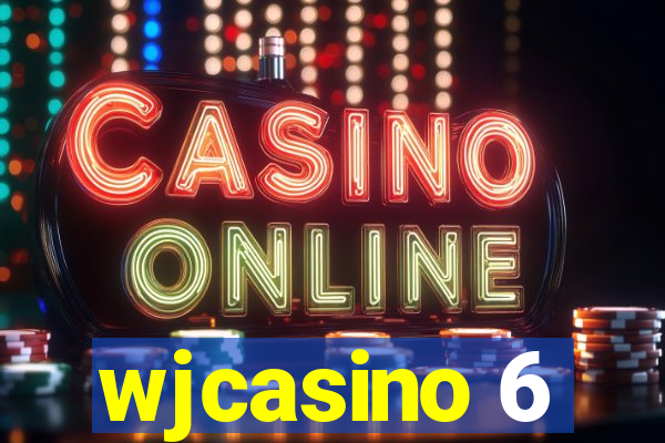 wjcasino 6