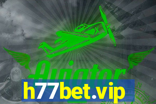 h77bet.vip