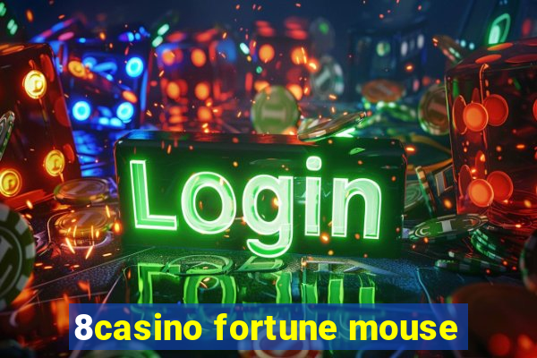 8casino fortune mouse