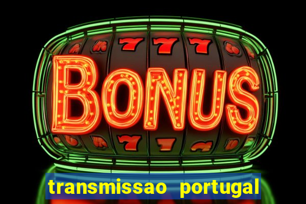 transmissao portugal x franca