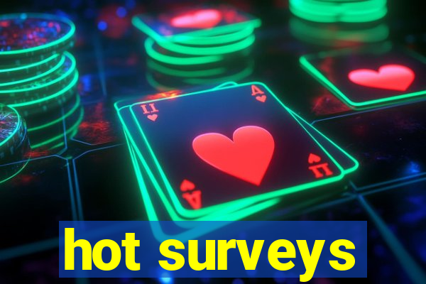 hot surveys