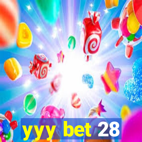 yyy bet 28