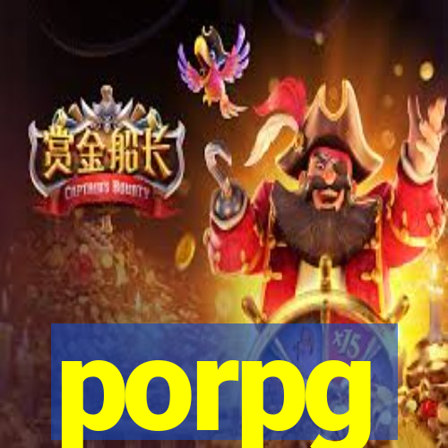 porpg