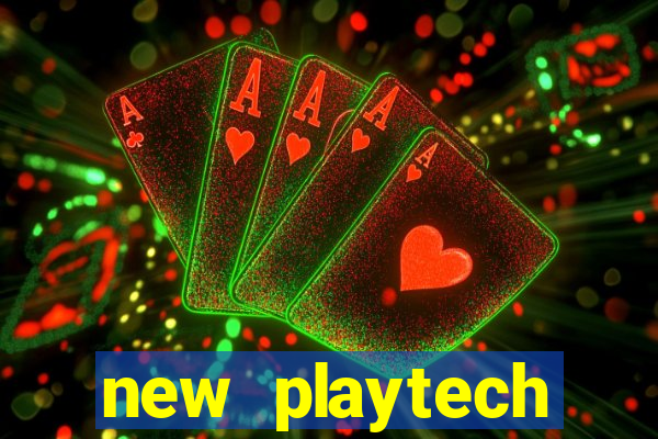 new playtech casinos list