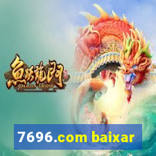 7696.com baixar