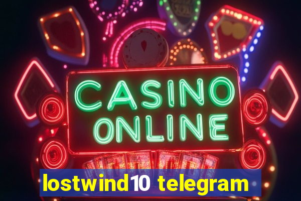 lostwind10 telegram