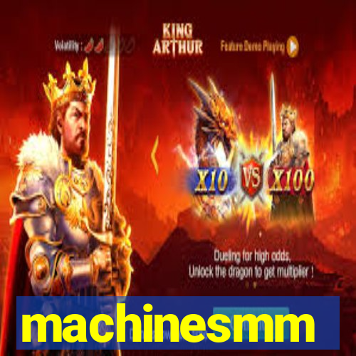 machinesmm