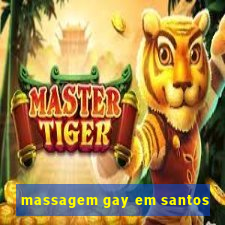 massagem gay em santos