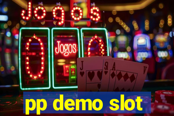 pp demo slot