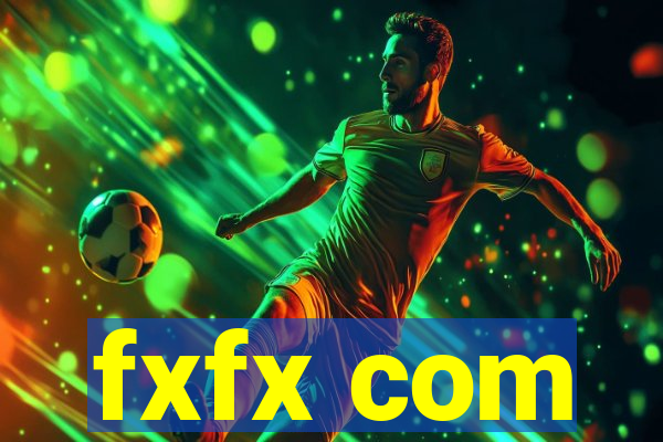 fxfx com