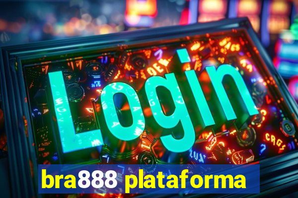 bra888 plataforma