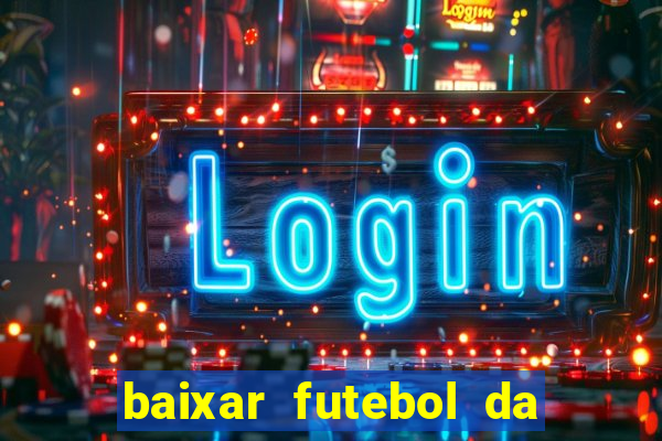 baixar futebol da hora 3.7