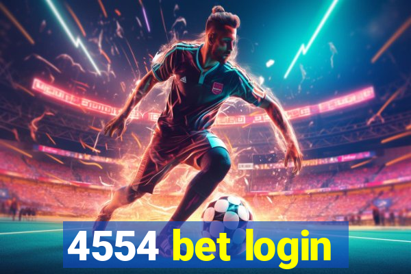 4554 bet login