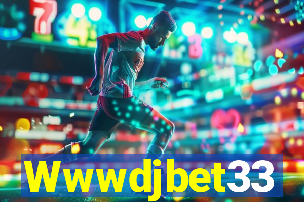 Wwwdjbet33