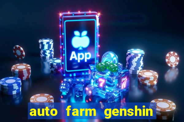 auto farm genshin impact mobile