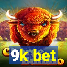 9k bet