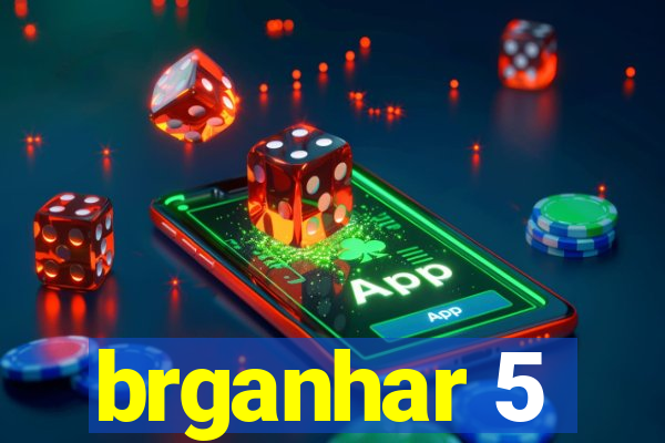 brganhar 5