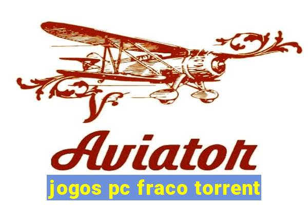 jogos pc fraco torrent