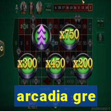 arcadia gre