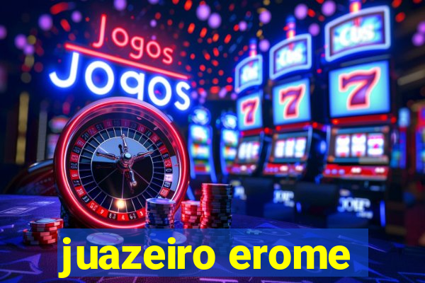 juazeiro erome