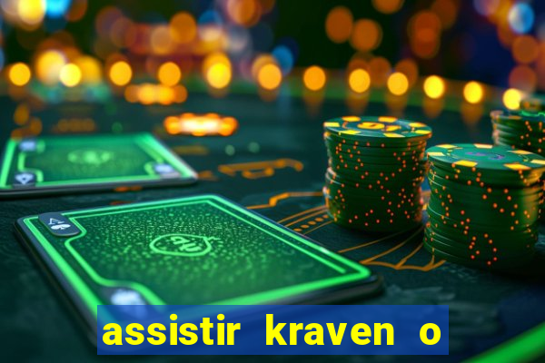 assistir kraven o caçador dublado