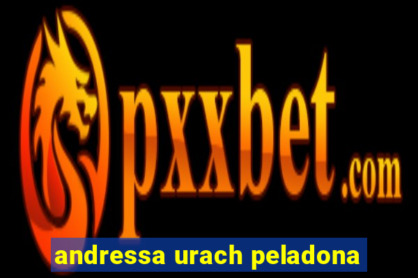 andressa urach peladona