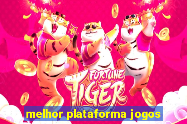 melhor plataforma jogos