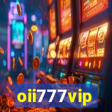 oii777vip